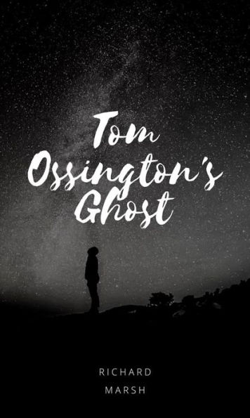 Tom Ossington's Ghost