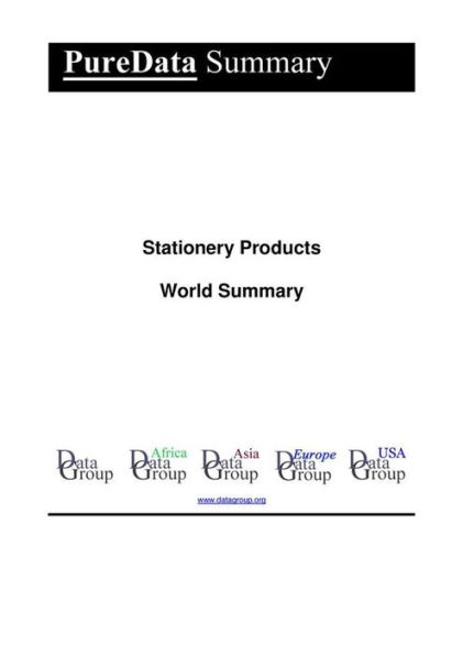 Stationery Products World Summary: Market Values & Financials by Country