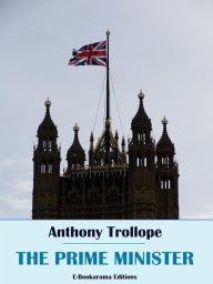 Title: The Prime Minister, Author: Anthony Trollope