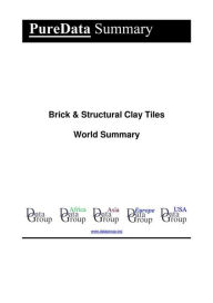 Title: Brick & Structural Clay Tiles World Summary: Market Values & Financials by Country, Author: Editorial DataGroup