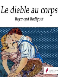 Title: Le Diable au corps, Author: Raymond Radiguet