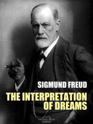 Title: The Interpretation of Dreams, Author: Sigmund Freud