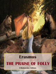 Title: The Praise of Folly, Author: Erasmus