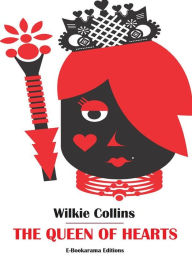 Title: The Queen of Hearts, Author: Wilkie Collins