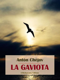 Title: La gaviota, Author: Antón Chéjov