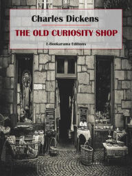 Title: The Old Curiosity Shop, Author: Charles Dickens