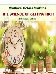 Title: The Science of Getting Rich, Author: Wallace Delois Wattles