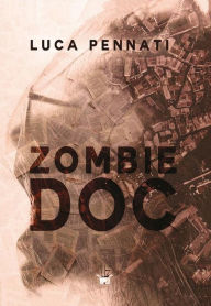 Title: Zombie DOC, Author: Luca Pennati