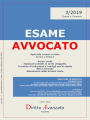 ESAME AVVOCATO 2019 n. 3. Speciale esame scritto: Pareri, elaborati corretti in Corte d'Appello, tecniche di redazione, atti e formule, massimario