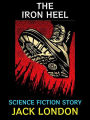The Iron Heel: Science Fiction Story