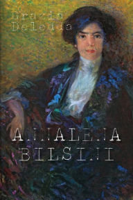 Title: Annalena Bilsini, Author: Grazia Deledda