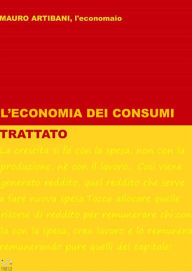 Title: Trattato dell'Economia dei Consumi, Author: Mauro Artibani