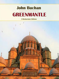 Title: Greenmantle, Author: John Buchan