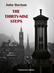 Title: The Thirty-Nine Steps, Author: John Buchan