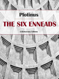 Title: The Six Enneads, Author: Plotinus