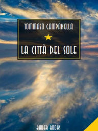 Title: La Città del Sole, Author: Tommaso Campanella