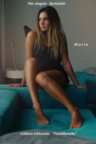 Title: Maria, Author: Pier Angelo Bertolotti