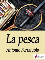 Title: La pesca, Author: Antonio Ferraiuolo