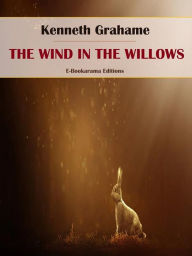 Title: The Wind in the Willows, Author: Kenneth Grahame