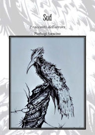 Title: Sud - I racconti dell'orrore, Author: Pierluigi Saracino