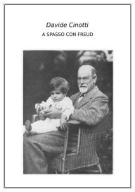 Title: A spasso con Freud, Author: Davide Cinotti