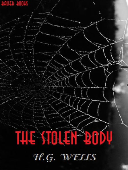 The Stolen Body