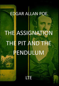 Title: The assignation/The pit and the pendulum, Author: Edgar Allan Poe