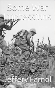 Title: Some War Impressions, Author: Jeffery Farnol
