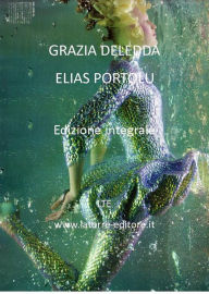 Title: Elias Portolu, Author: Grazia Deledda