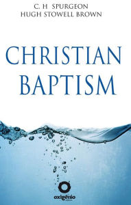 Title: Christian Baptism, Author: Charles Spurgeon