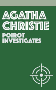 Title: Poirot Investigates, Author: Agatha Christie