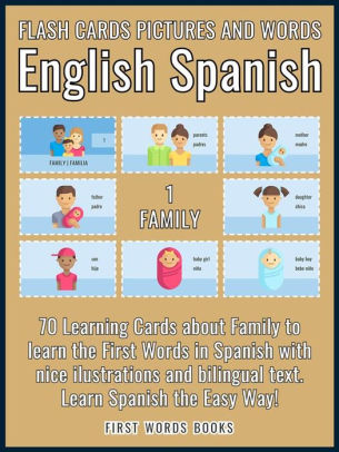 1 - Family - Flash Cards Pictures and Words English Spanish: 70 Cards ...