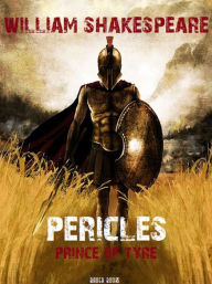 Title: Pericles, Prince of Tyre, Author: William Shakespeare