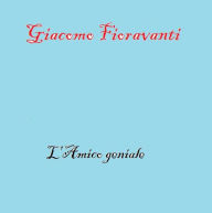 Title: L'Amico geniale: Von Neumann e la sua Architettura, Author: Giacomo Fioravanti