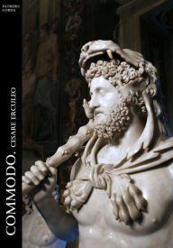 Title: Commodo. Cesare Erculeo, Author: Patrizio Corda