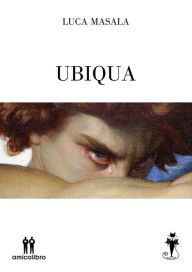 Title: Ubiqua, Author: Luca Masala