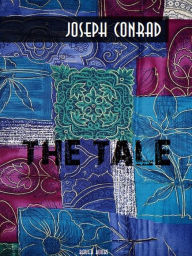 Title: The Tale, Author: Joseph Conrad