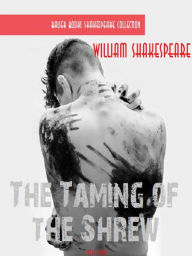 The Taming of the Shrew