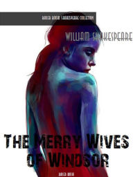 Title: The Merry Wives of Windsor, Author: William Shakespeare