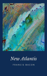 Title: New Atlantis, Author: Francis Bacon