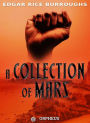 A Collection of Mars: A Princess of Mars, The Gods of Mars, Warlord of Mars, Thuvia, Maid of Mars, The Chessmen of Mars