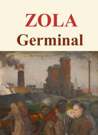 Title: Germinal, Author: Emile Zola