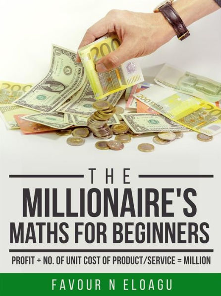 The Millionaire's Maths For Beginners