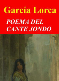 Title: Poema del cante jondo, Author: Federico García Lorca