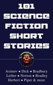 Title: 101 Science Fiction Short Stories, Author: Isaac Asimov