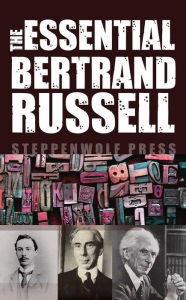 Title: The Essential Bertrand Russell, Author: Bertrand Russell