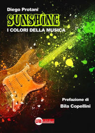Title: Sunshine: I colori della musica, Author: Diego Protani