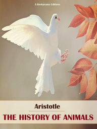 Title: The History of Animals, Author: Aristotle