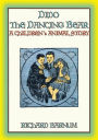DIDO THE DANCING BEAR - a Children's Animal Story: The 12 Adventure of Dido the Dancing Bear