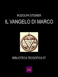 Title: Il vangelo di Marco, Author: Rudolph Steiner